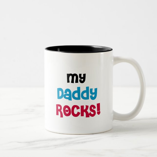 My Daddy Rocks T-shirts and Gifts Two-Tone Coffee Mug (Right)