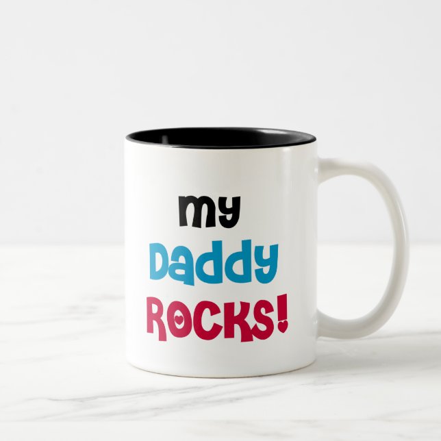 My Daddy Rocks Two-Tone Coffee Mug (Right)