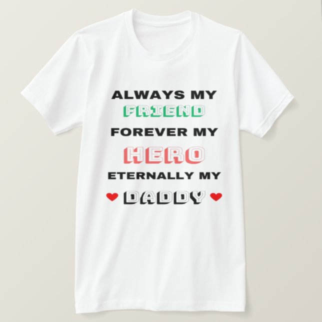 My Daddy T-Shirt (Design Front)
