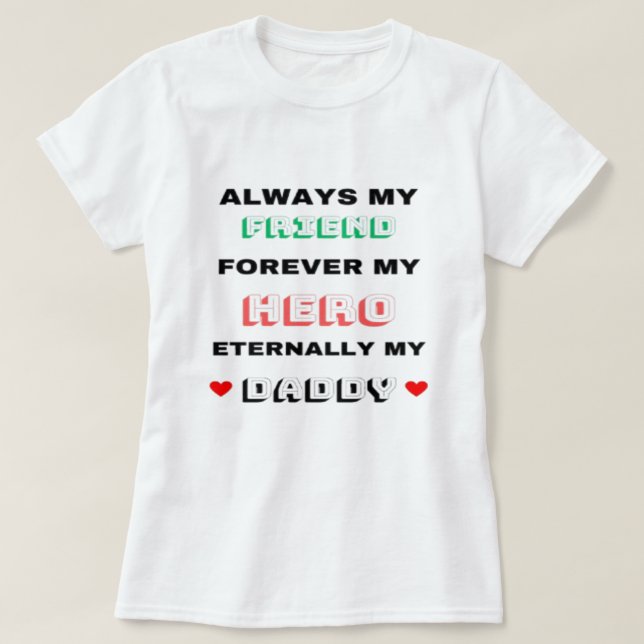 My Daddy T-Shirt (Design Front)