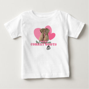 My Daddy wears Combat Boots Baby T-Shirt