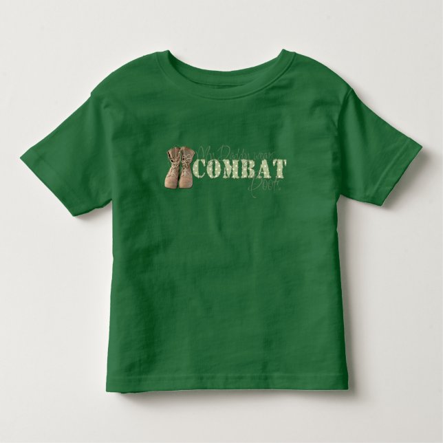 My Daddy wears Combat Boots Toddler T-Shirt (Front)