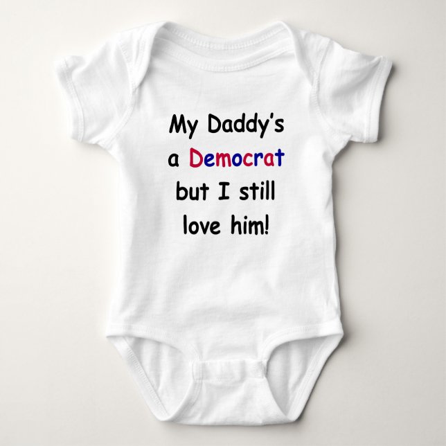 My Daddy's a Democrat Baby Bodysuit (Front)