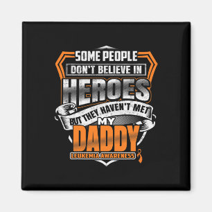 My Daddy's Fight Is My Fight Leukaemia Awareness  Magnet