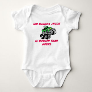 My Daddy's Truck Is Badder Than Yours Onsie Baby Bodysuit