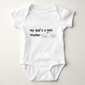 my dad's a mini trucker baby bodysuit