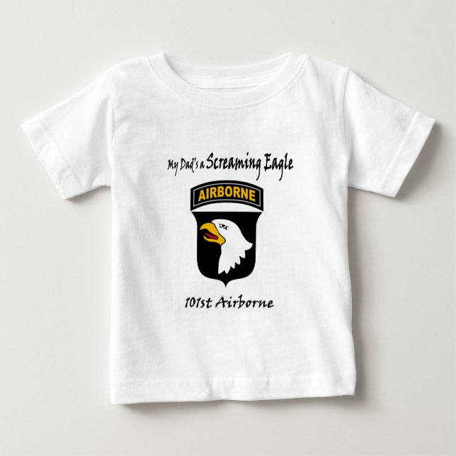 My Dad's A Screaming Eagle Baby T-Shirt (Front)