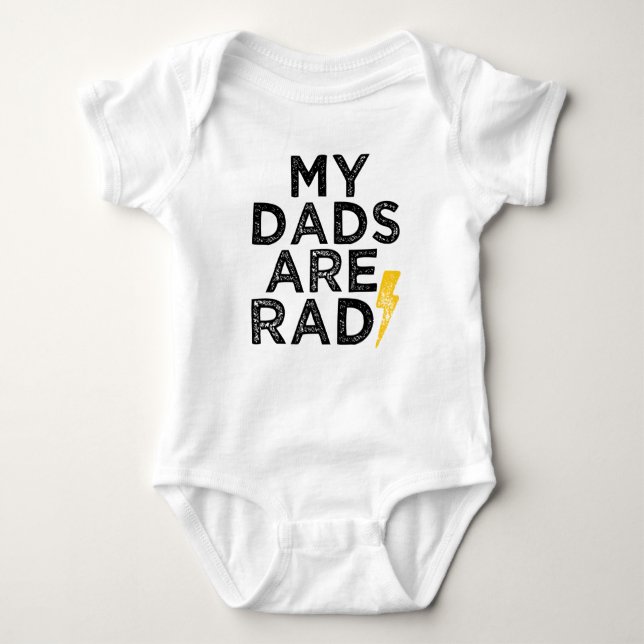 My Dads are Rad funny gay dads baby Bodysuit (Front)
