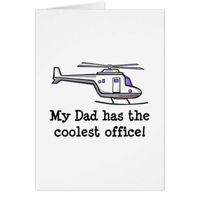 My Dad's Cool Helicopter (Front)