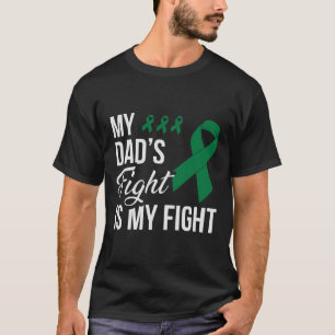 My Dad's Fight Is Fight Liver Cancer Fight Cancer T-Shirt