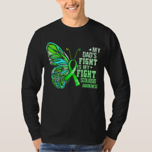 My Dads Fight Is My Fight Green Ribbon Butterfly P T-Shirt