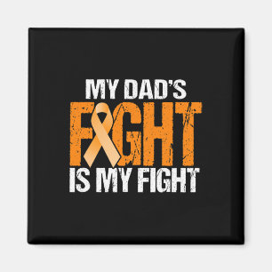 My Dads Fight is My Fight Leukaemia Awareness Fath Magnet