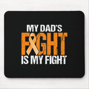 My Dads Fight Is My Fight Leukaemia Awareness Fath Mouse Pad