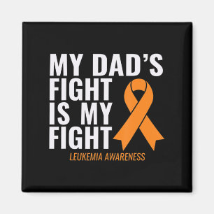 My Dad's Fight is My Fight Leukaemia Awareness Magnet