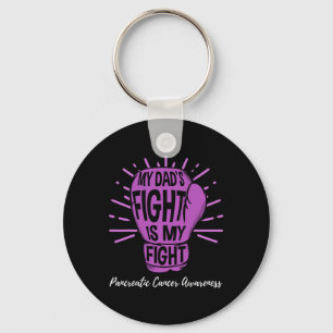 My Dads Fight Is My Fight Pancreatic Cancer Awaren Key Ring