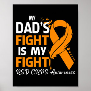 My Dad's Fight Is My Fight Rsd Crps Awareness Feat Poster