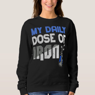 My Daily Dose Of Iron Men S Golf   Funny Retiremen Sweatshirt