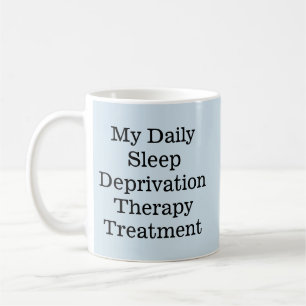 My Daily Therapy Treatment - Mug-A-Tude Coffee Mug