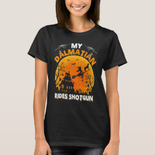 My Dalmatian Ride Shotgun  Dalmatian Dog Halloween T-Shirt