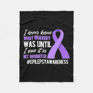 My Daughter Epilepsy Warrior Mother Epilepsy Fleece Blanket