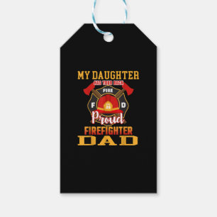 My Daughter Has Your Back Proud Firefighter Dad Gift Tags
