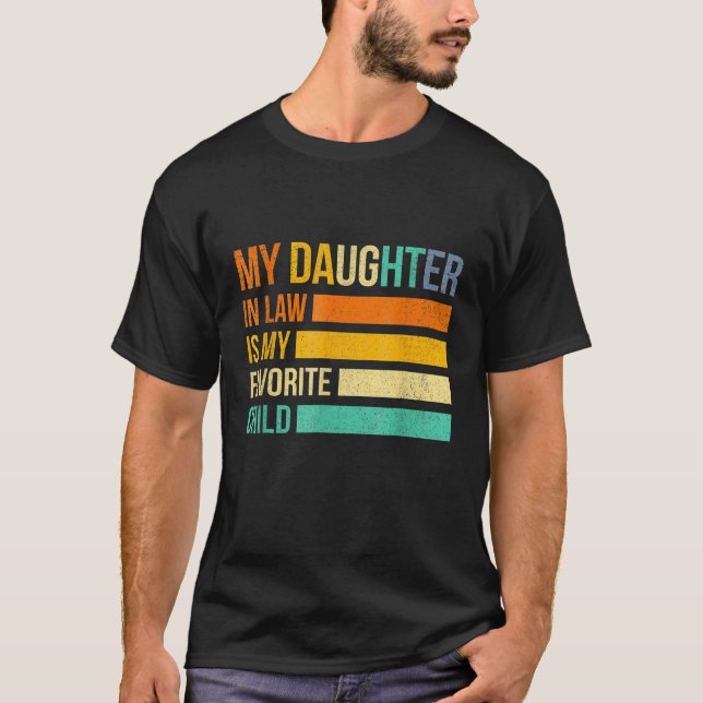 My Daughter In Law Is My Favorite Child Family Mat T-Shirt (Front)