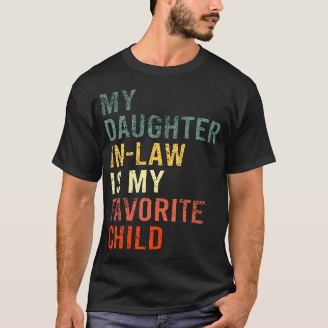 My Daughter In Law Is My Favorite Child Family Mat T-Shirt (Front)