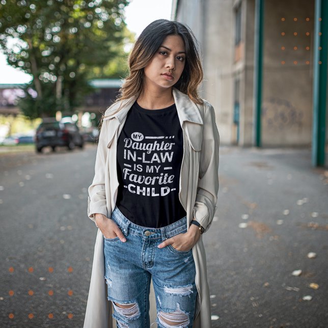 My Daughter In Law Is My Favourite Child T-Shirt (My Daughter In Law Is My Favorite Child T-Shirt)