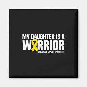 My Daughter is a Warrior Ribbon Childhood Cancer A Magnet