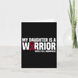 My Daughter Is A Warrior Sickle Cell Awareness  Card