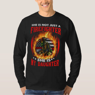 My Daughter Is Firefighter Thin Red Line Proud Fir T-Shirt