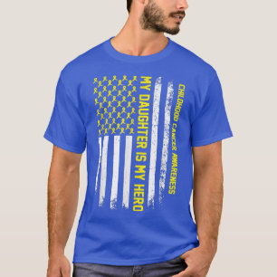 My Daughter is My Hero Childhood Cancer Awareness T-Shirt