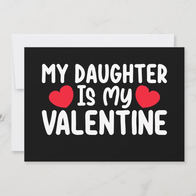 My Daughter Is My Valentine Mum Dad Love Family Invitation (Front)