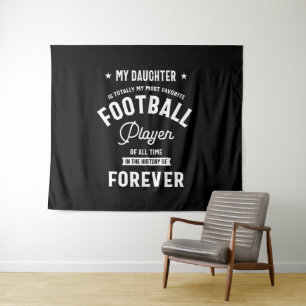 My Daughter My Most Favourite Football Player Tapestry