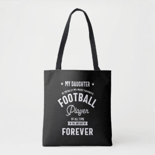 My Daughter My Most Favourite Football Player Tote Bag