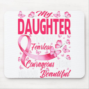 My Daughter Pink Ribbon Warrior Breat Cancer Mouse Pad