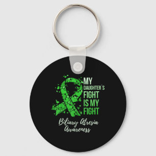 My Daughter’s Fight Is My Fight Biliary Atresia Key Ring