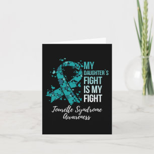 My Daughter’s Fight Is My Fight Tourette Syndrome  Card