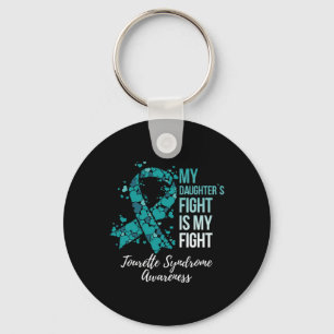 My Daughter’s Fight Is My Fight Tourette Syndrome  Key Ring