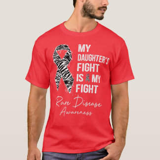 My Daughters Fight Is My Fight Rare Disease Awaren T-Shirt