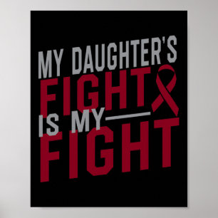 My Daughter's Fight is My Fight Sickle Cell Anaemi Poster