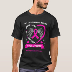 My Daughters Wings Cover My Heart Breast Cancer Aw T-Shirt