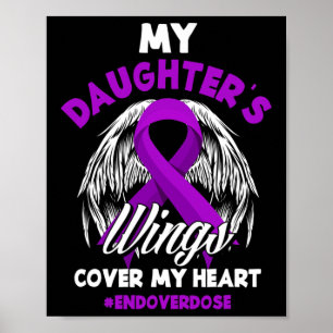 My Daughter's Wings Cover My Heart End Overdose Poster