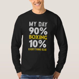 My Day 90 Boxing 10 Everything Else Boxer Coach Kn T-Shirt