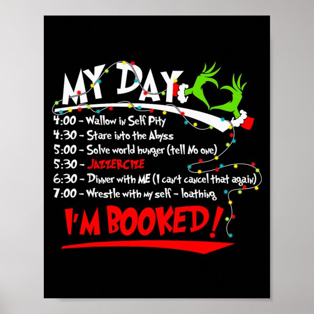 My Day I'm Booked Christmas Schedule Time  Poster (Front)