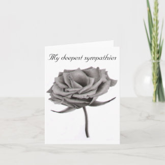 My deepest sympathies rose card