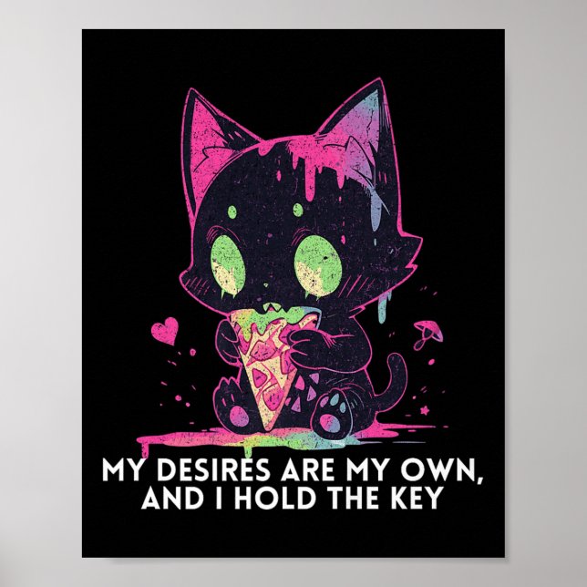 My Desires Are My Own And I Hold The Key Stoic Cat Poster (Front)