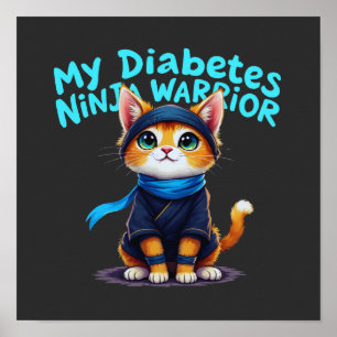 My Diabetes Ninja Warrior Stand Strong Poster