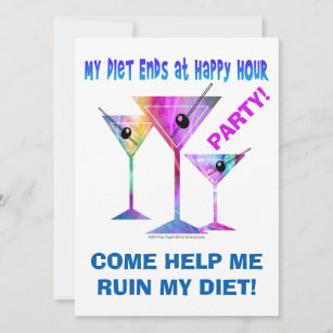 My DIET ENDS at Happy Hour! Invitation