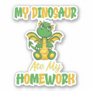 My Dinosaur Ate My Homework Sticker